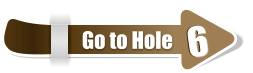 6  6 Go to Hole